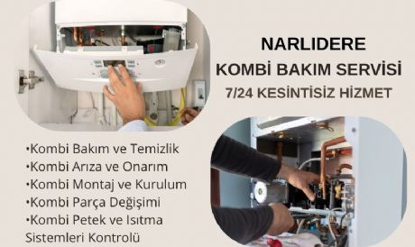 NARLIDERE KOMBİ SERVİSİ